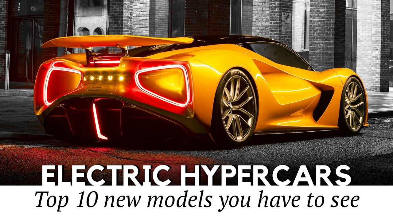 Top 10 Electric Hypercars that Already Exist (New Models to Set Future Speed Records)