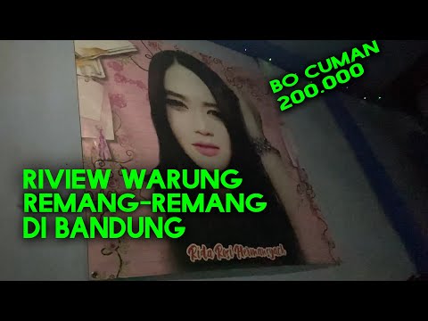 RIVIEW WARUNG REMANG-REMANG DI BANDUNG