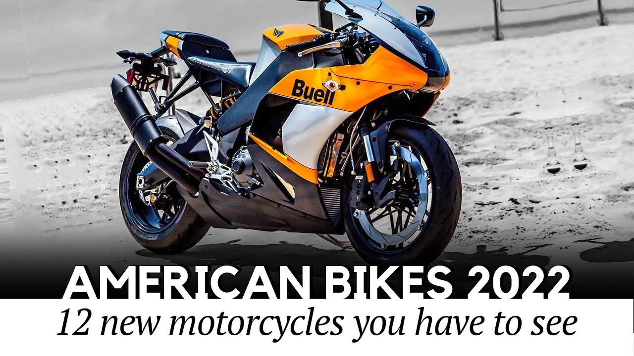 12 Most Anticipated American Motorcycle Releases of 2022 (All-New and Refreshed Models)