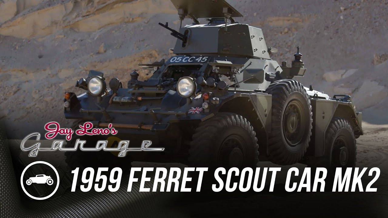 1959 Ferret Armoured Scout Car Mk2 – Jay Leno’s Garage