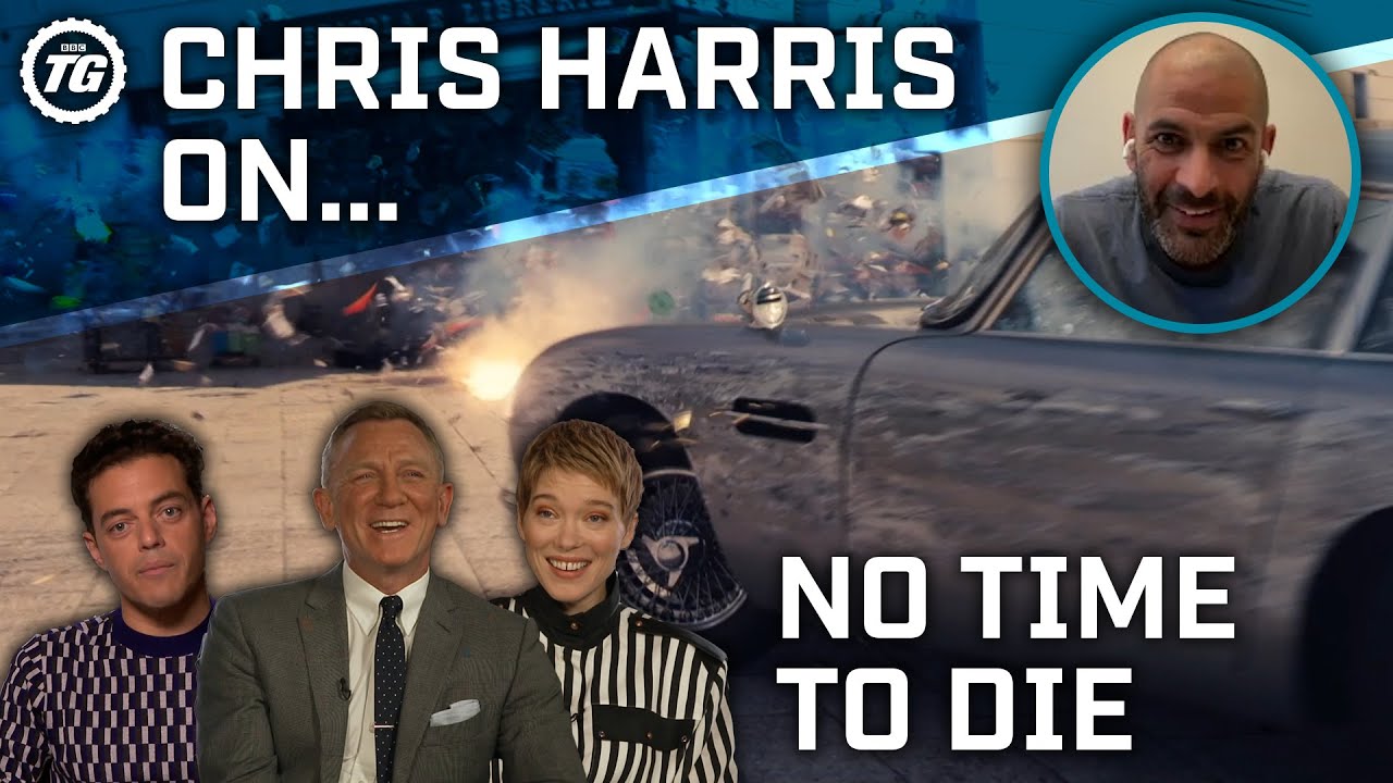 Chris Harris on… No Time To Die | ft. Daniel Craig, Léa Seydoux and Rami Malek | Top Gear