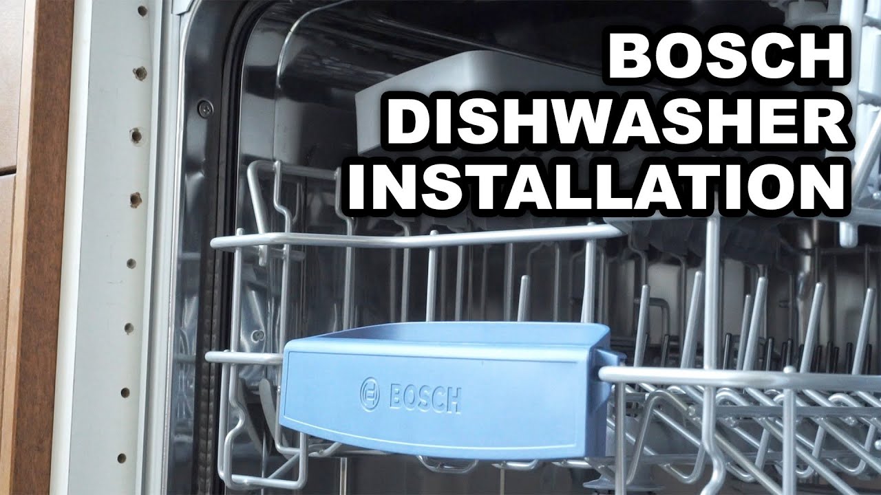 Video instructions for installing Bosch Built-in Dishwashers