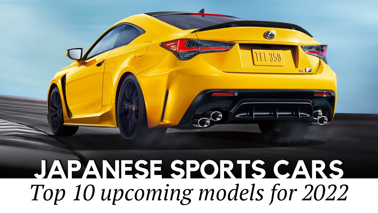 Newest Japanese Sports Cars of 2022: Rebirth of Iconic Models & Most Anticipated Redesigns