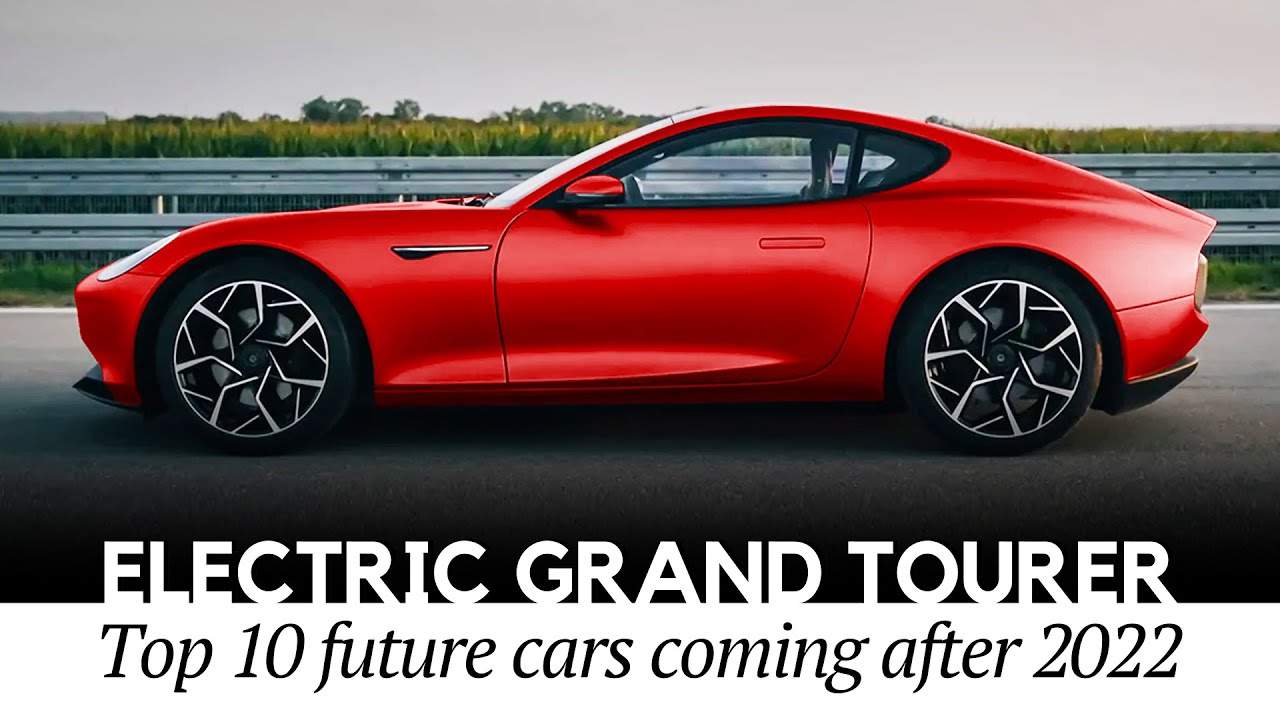 Top 10 Electric GT Cars of Tomorrow: Newly Emerging Luxury Grand Tourers