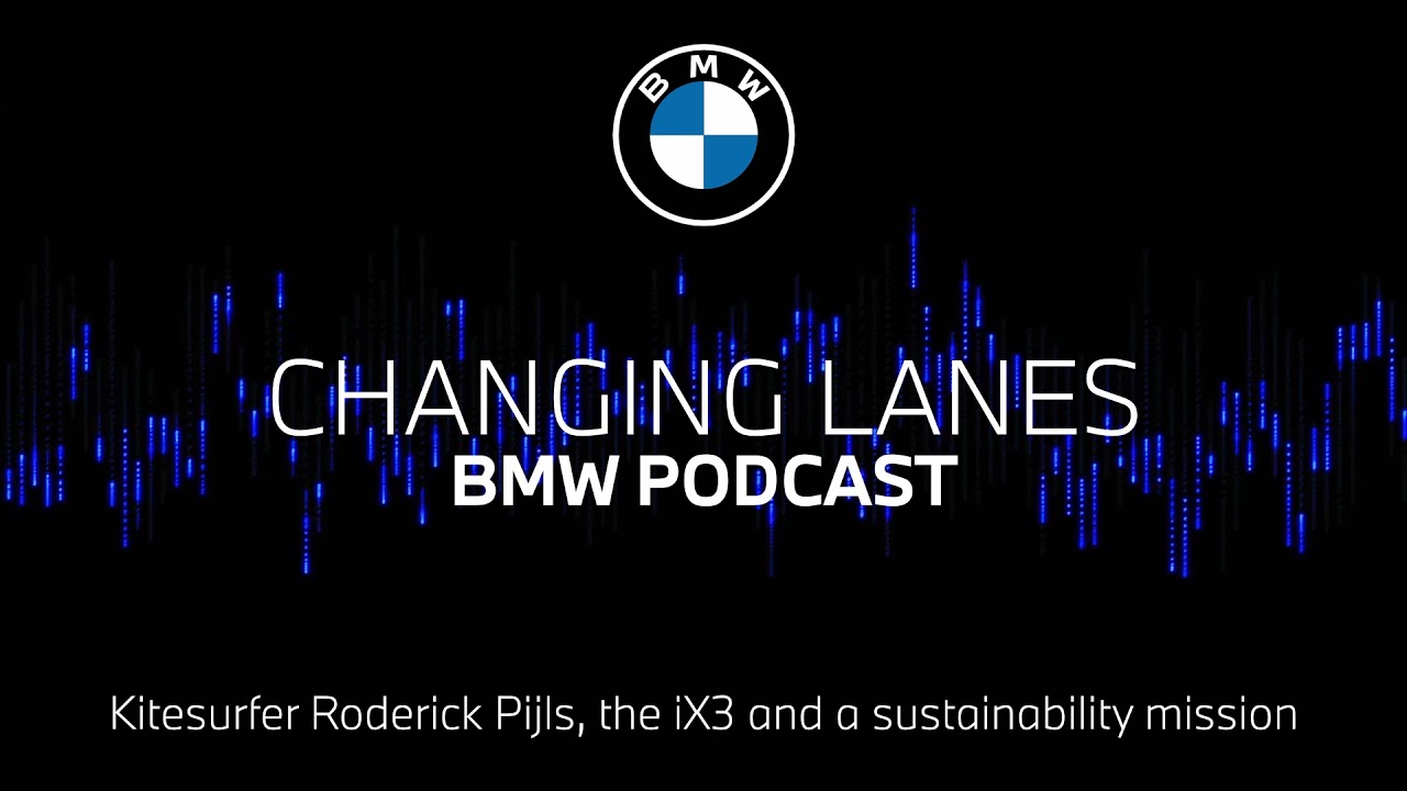 #065 Kitesurfer Roderick Pijls, the iX3 and a sustainability mission | BMW Podcast