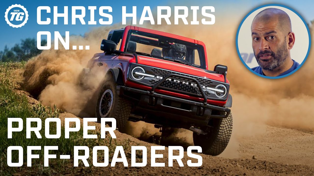 Chris Harris on… Off-Roaders | SUVs vs Serious 4x4s – Plus All-Electric Pick-Ups | Top Gear