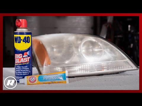 Toothpaste & WD-40 on Headlights:  MYTHS BUSTED!