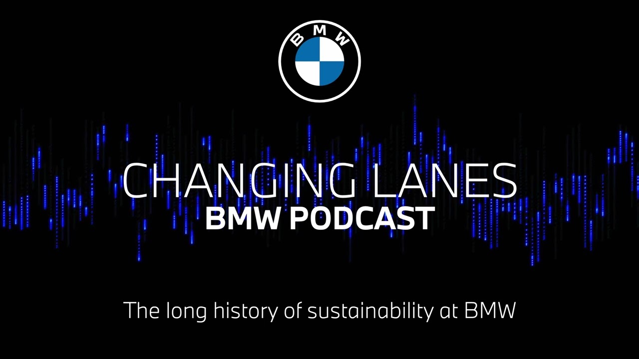 #73 The long history of sustainability at BMW | BMW Podcast