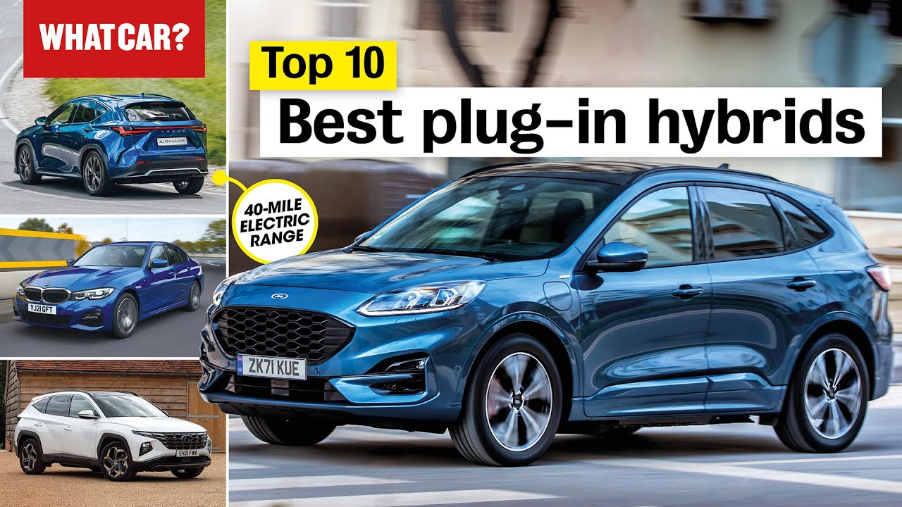 Best Plug-in Hybrids 2022 (and the PHEVs to avoid) | What Car?